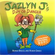Cover of: Jazlyn J's Day of Danger (The Jazlyn J Series)