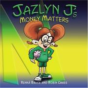 Cover of: Jazlyn J's Money Matters (The Jazlyn J Series) (The Jazlyn J Series)