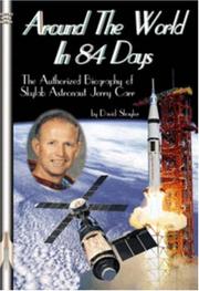 Cover of: Around the World in 84 Days: The Authorized Biography of Skylab Astronaut Jerry Carr (Apogee Books Space Series)