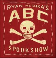 Cover of: Ryan Heshka's ABC Spookshow