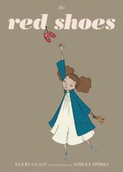 Cover of: The Red Shoes by Eleri Glass, Ashley Spires