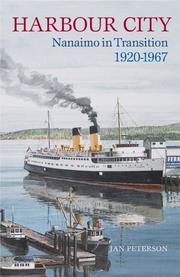 Cover of: Harbour City: Nanaimo in Transition, 1920-1967