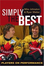 Simply the best by Mike Johnston, Ryan Walter, Mike Johnston