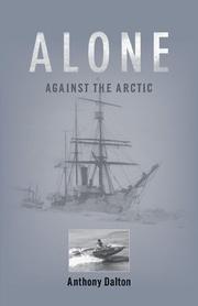 Alone against the Arctic by Anthony Dalton