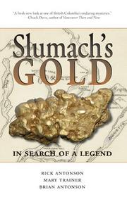 Cover of: Slumach's Gold: In Search of a Legend