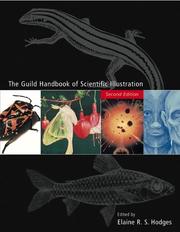 Cover of: The Guild handbook of scientific illustration by edited by Elaine R.S. Hodges ; with Steve Buchanan, John Cody, Trudy Nicholson.