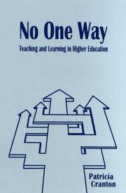 Cover of: No One Way: Teaching and Learning in Higher Education