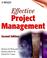 Cover of: Effective Project Management