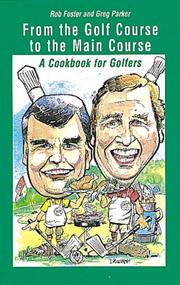 Cover of: From the Golf Course to the Main Course ¿ A Cookbook for Golfers