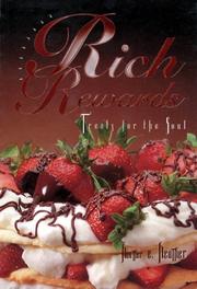 Cover of: Rich Rewards ¿ Treats for the Soul by Heather, Heather Heather, Patricia Holdsworth, Margo Embury