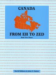 Cover of: Canada From Eh to Zed: Book Two Places (Canada from Eh to Zed)