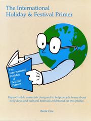 Cover of: The International Holiday & Festival Primer, Book 1 by Dave DeRocco, Ian Zimmerman, John Sivell