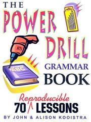 Cover of: The power drill grammar book by John Kooistra, Alison Kooistra