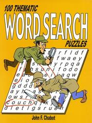 100 Thematic Word Search Puzzles by John F. Chabot