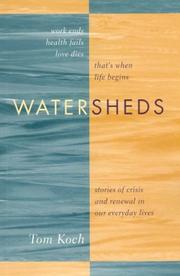 Cover of: Watersheds: Stories of Crisis and Renewal in Our Everyday Lives