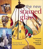 Cover of: The New Stained Glass: Techniques * Projects * Patterns & Designs