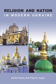 Cover of: Religion and Nation in Modern Ukraine by Serhii Plokhy, Frank E. Sysyn