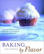 Cover of: Baking by Flavor by Lisa Yockelson