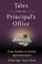 Cover of: Tales from the Principal's Office