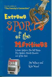 Cover of: Extreme Sports Of The Maritimes: Lobster Suppers, Fire Hall Bingo, Flea Markets, Church Chowder And All The Rest