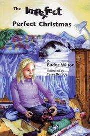 The Imperfect Perfect Christmas by Budge Wilson