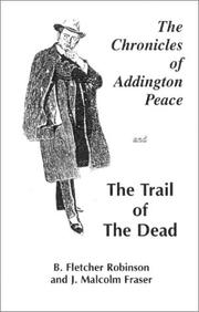 Cover of: The Chronicles of Addington Peace: and, The Trail of the Dead