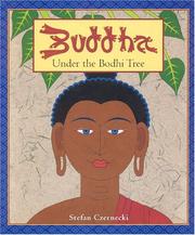 Cover of: Buddha under the Bodhi Tree by Stefan Czernecki