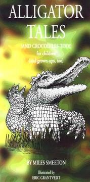 Cover of: Alligator Tales & Crocodiles Too