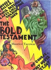 Cover of: The Bold Testament by Maurice Yacowar