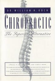 Chiropractic by William H. Koch