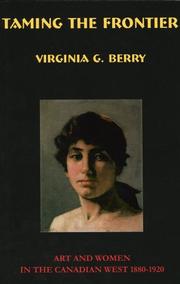 Cover of: Taming the Frontier by Virginia G. Berry