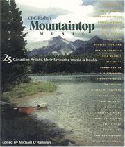 Cover of: CBC Radio's Montain Top Music: 25 Canadian Artist, their music and books