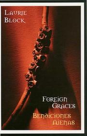 Foreign Graces by Laurie Block