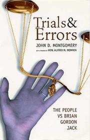 Cover of: Trials and Errors by John D. Montgomery, Hon. Alfred M. Monnin
