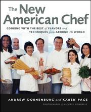 Cover of: The New American Chef: Cooking with the Best of Flavors and Techniques from Around the World
