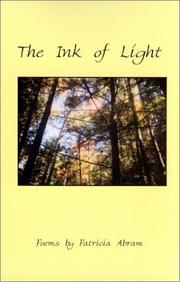 The Ink of Light by Patricia Abram