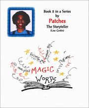 Magic Words - Book 2 in a Series by Patches The Storyteller by Lisa Godin