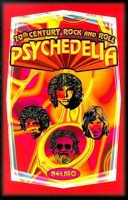 Cover of: 20th Century Rock and Roll: Psychedelia (20th Century Rock and Roll)