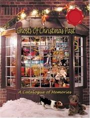 Cover of: Ghosts of Christmas Past by James H. Gillam, James H. Gillam