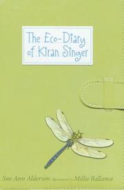 Cover of: The Eco-Diary of Kiran Singer by Sue Ann Alderson