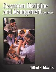 Cover of: Classroom Discipline & Management, 3rd Edition by Clifford H. Edwards