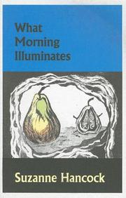 Cover of: What Morning Illuminates