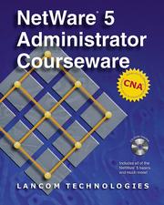 Cover of: NetWare 5 Administrator Courseware by Clyde Boom