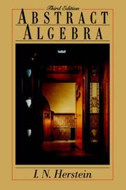 Cover of: Abstract Algebra by I. N. Herstein