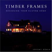 Timber Frames by Jeremy Bonin