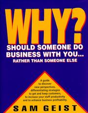 Front cover of Why Should Someone Do Business With You by Sam Geist