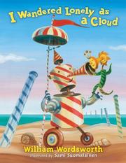 Cover of: I Wandered Lonely As A Cloud (Read Me a Poem: Classic Poetry for Modern Children) by William Wordsworth