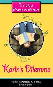 Cover of: Karin's Dilemma (Not Just Proms & Parties) (Teen Series) by Patricia G. Penny