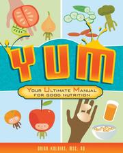 Cover of: YUM: Your Ultimate Manual for Good Nutrition