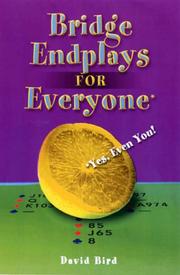 Cover of: Bridge Endplays for Everyone, Even You!